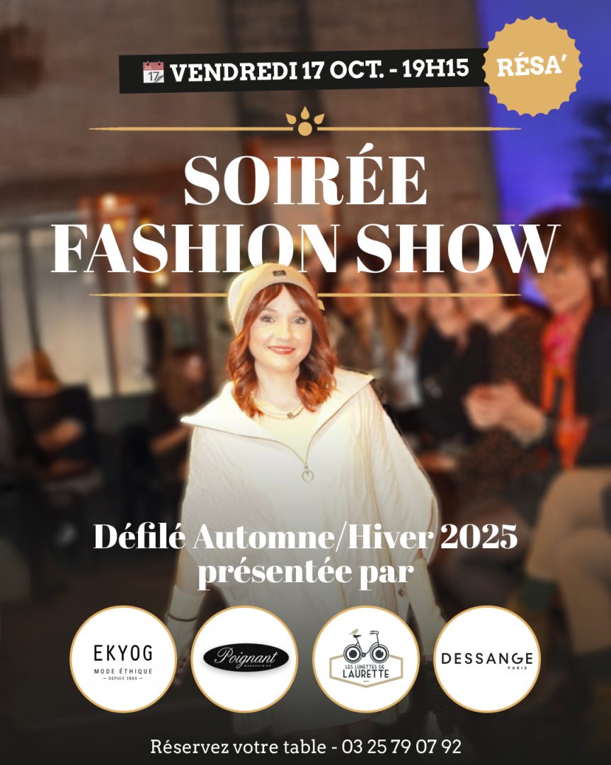 Soirée Fashion Show à La Réserve ! - 0
