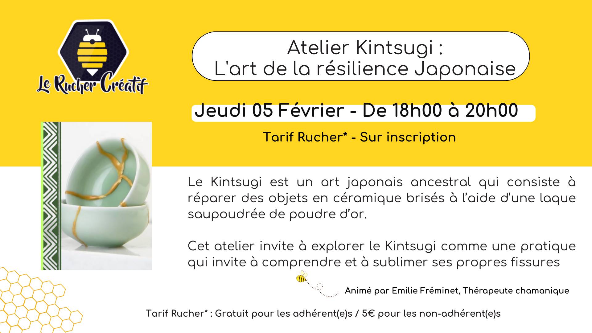Atelier Kintsugi : L&rsquo;art de la résilience Japonaise - 0