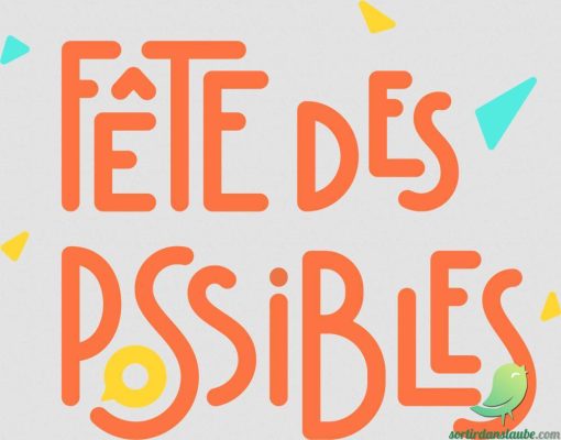Fête des possibles - 0