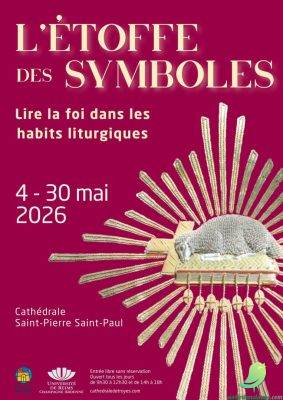 L&rsquo;ÉTOFFE DES SYMBOLES, Lire la foi dans les habits liturgiques - 0