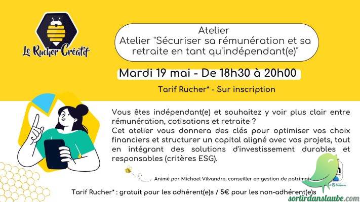 Atelier « Sécuriser sa rémunération et sa retraite en tant qu&rsquo;indépendant(e) » - 0