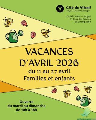 Cité du Vitrail : vacances de printemps - 0