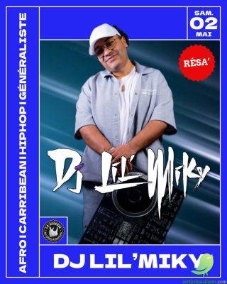 Dj Lil&rsquo;Miky à La Réserve - 0