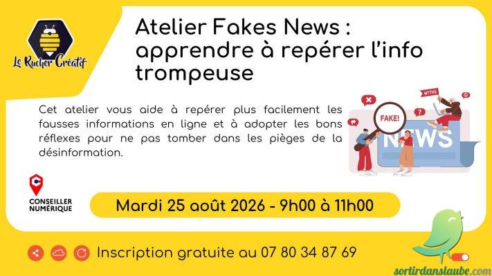 Atelier Fakes News : apprendre à repérer l’info trompeuse - 0