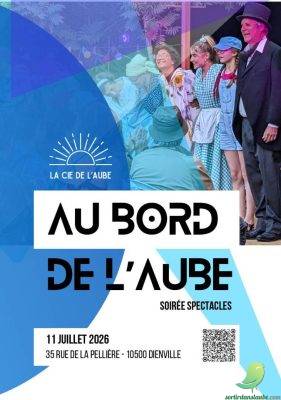 Soirée spectacles Au Bord de l’Aube - 0